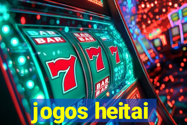 jogos heitai